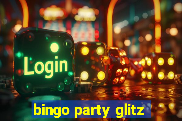 bingo party glitz