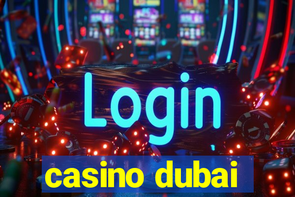 casino dubai