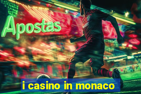 i casino in monaco