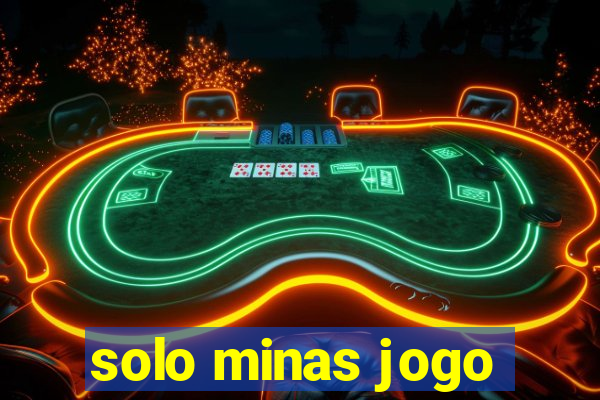 solo minas jogo