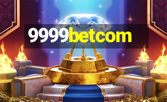 9999betcom