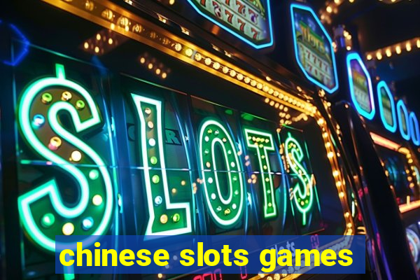 chinese slots games