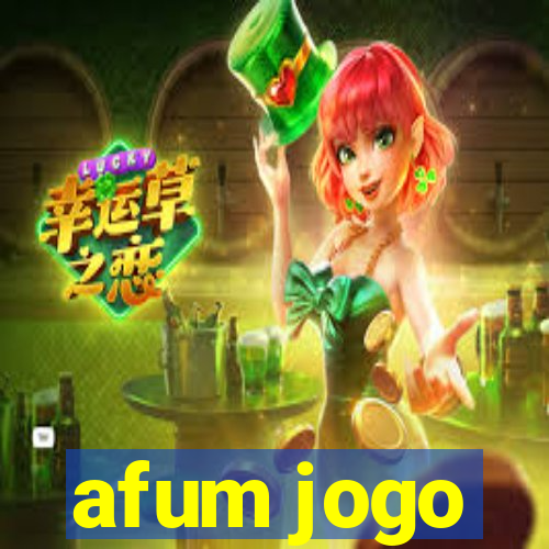 afum jogo