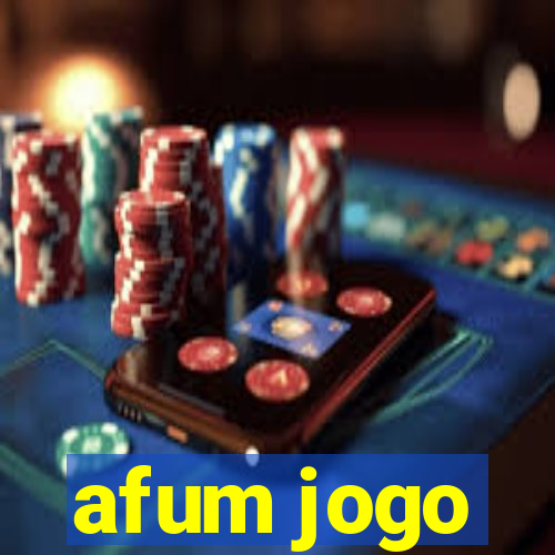 afum jogo