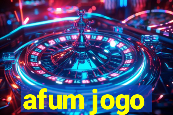 afum jogo