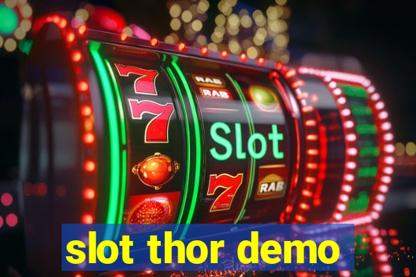 slot thor demo