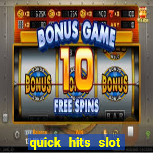 quick hits slot machine tips