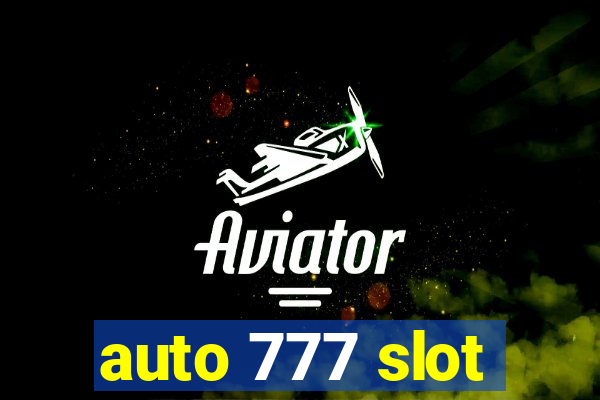 auto 777 slot