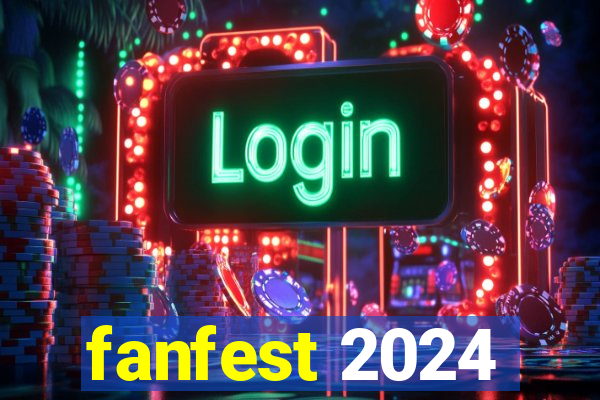 fanfest 2024