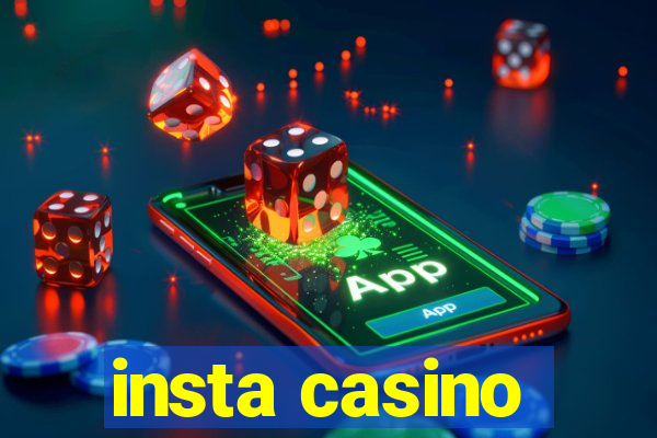 insta casino