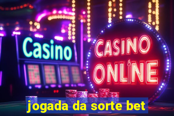 jogada da sorte bet