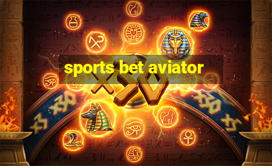 sports bet aviator