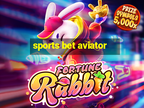 sports bet aviator