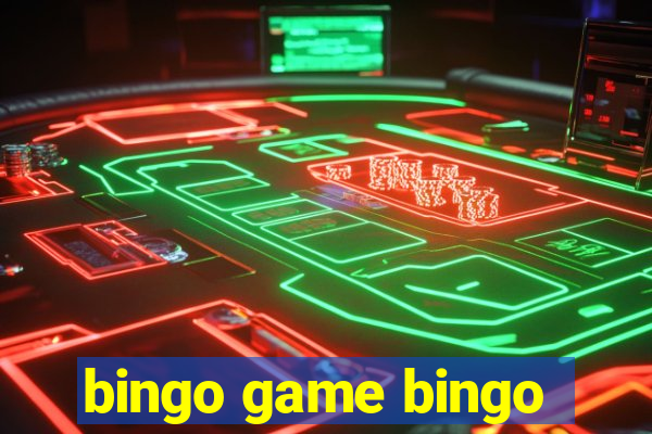 bingo game bingo