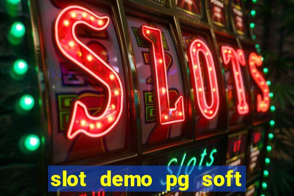 slot demo pg soft win win won