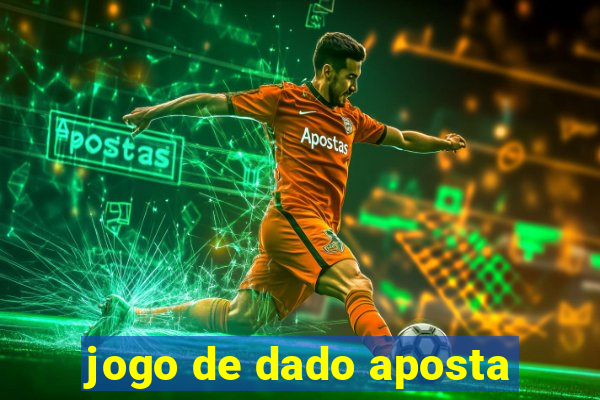 jogo de dado aposta