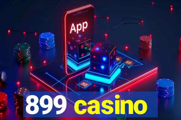 899 casino