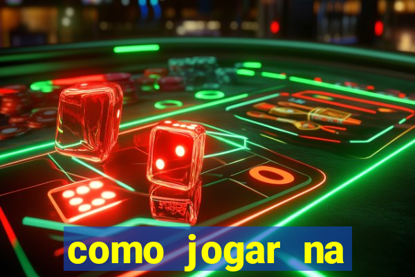 como jogar na teimosinha da lotofacil