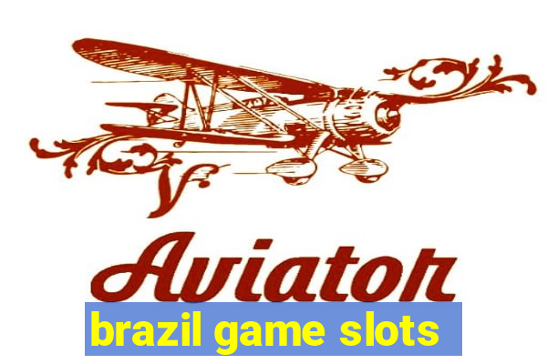 brazil game slots