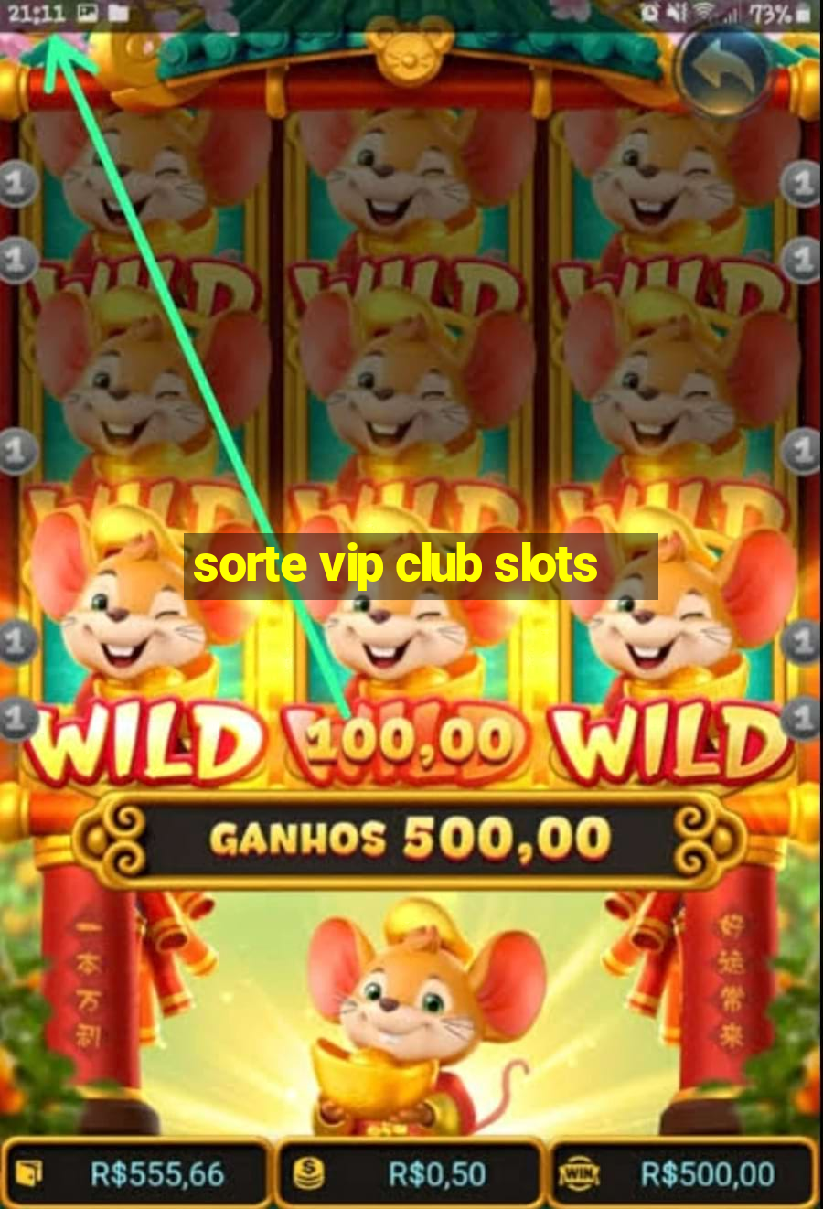 sorte vip club slots