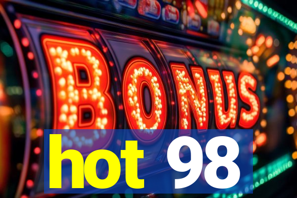 hot 98