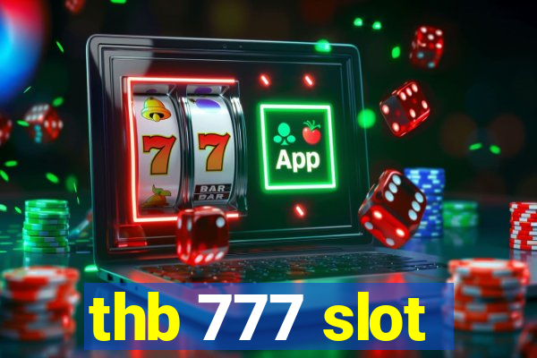 thb 777 slot