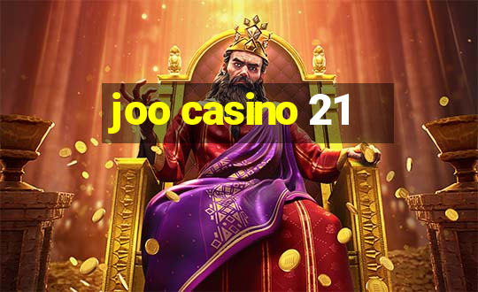 joo casino 21