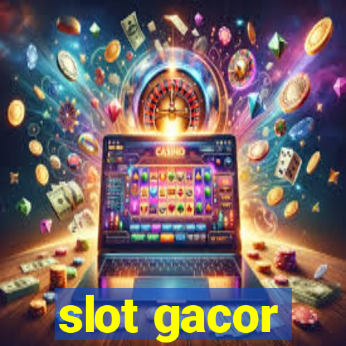 slot gacor