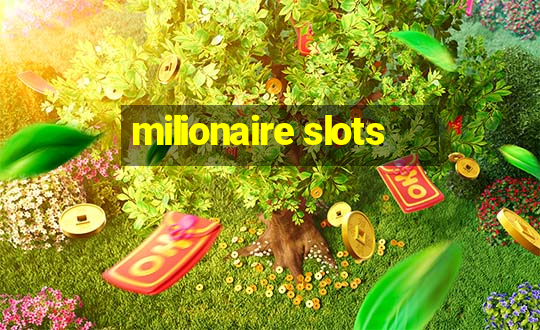 milionaire slots