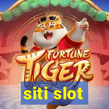 siti slot