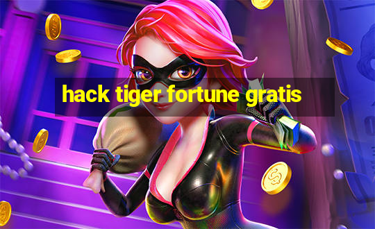 hack tiger fortune gratis