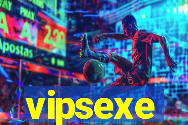 vipsexe