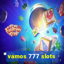 vamos 777 slots