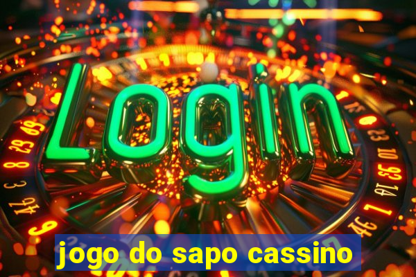 jogo do sapo cassino