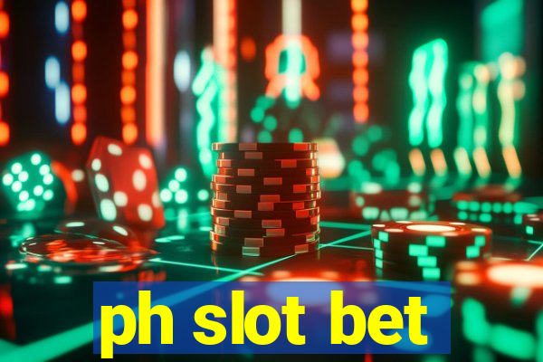 ph slot bet