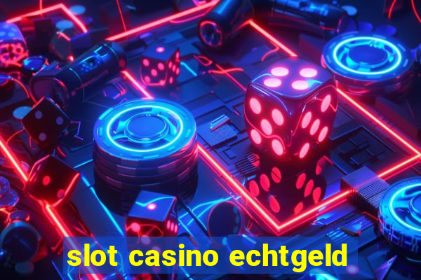 slot casino echtgeld