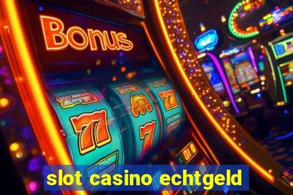 slot casino echtgeld