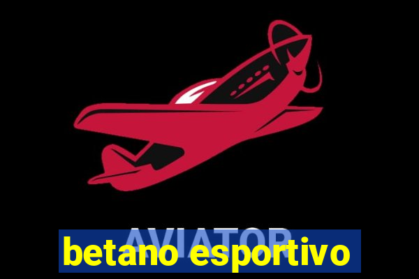 betano esportivo