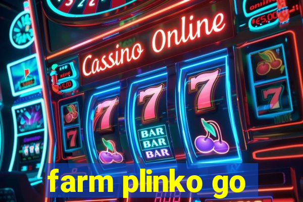 farm plinko go