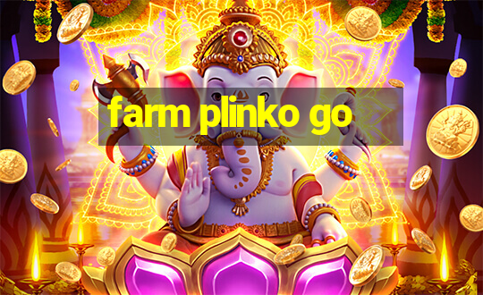 farm plinko go