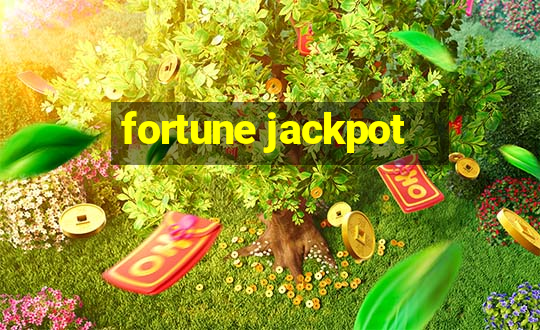 fortune jackpot