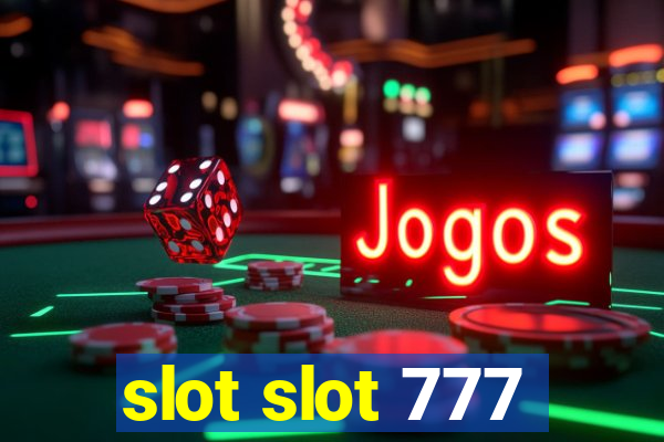 slot slot 777