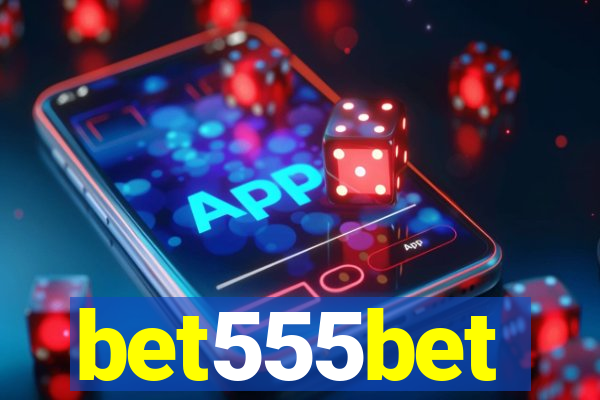 bet555bet