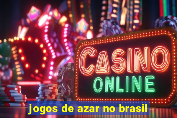 jogos de azar no brasil