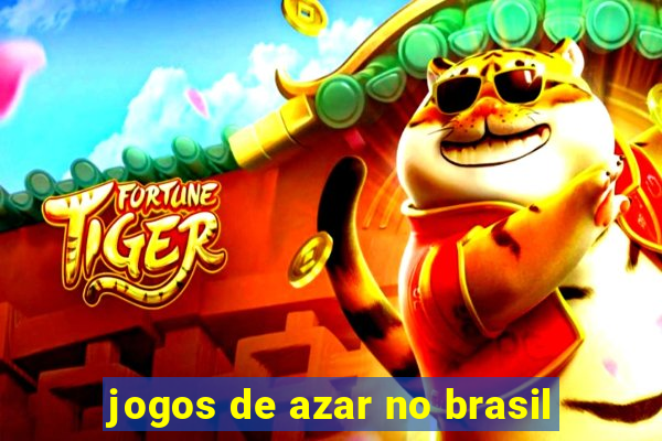 jogos de azar no brasil