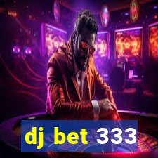 dj bet 333