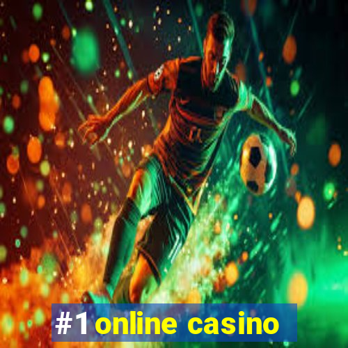 #1 online casino