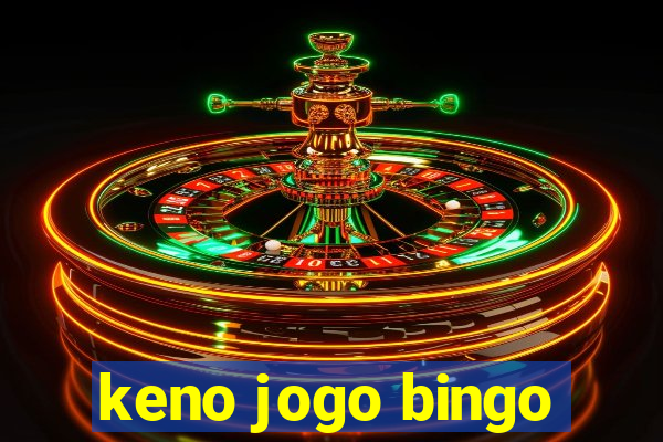 keno jogo bingo