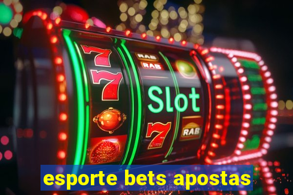 esporte bets apostas