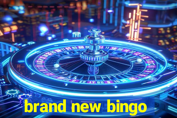 brand new bingo